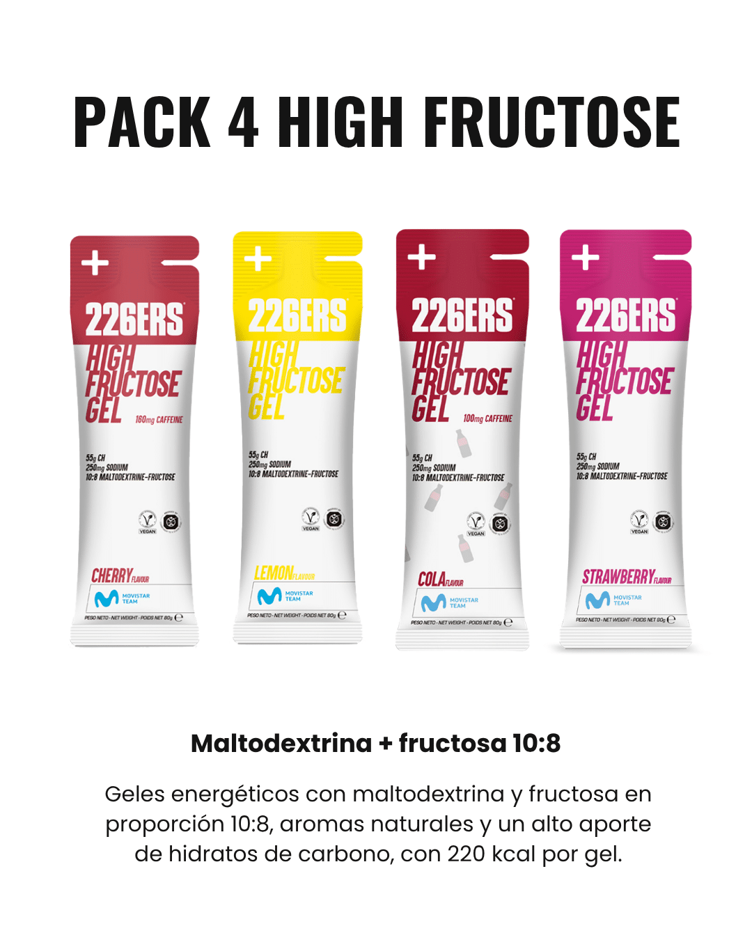 PACK DE GELES- 4 HIGH FRUCTOSE